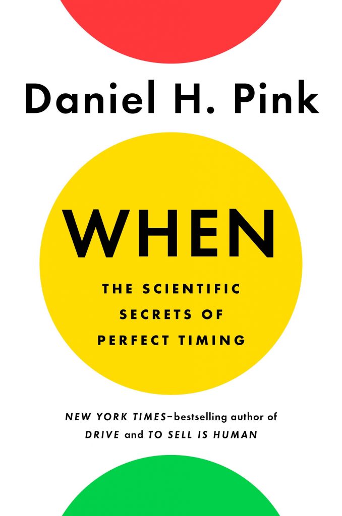 When by Dan Pink