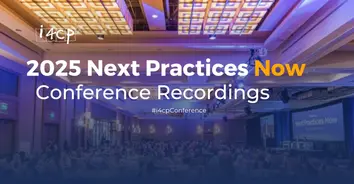 i4cp 2025 Next Practices Now Conference Recordings