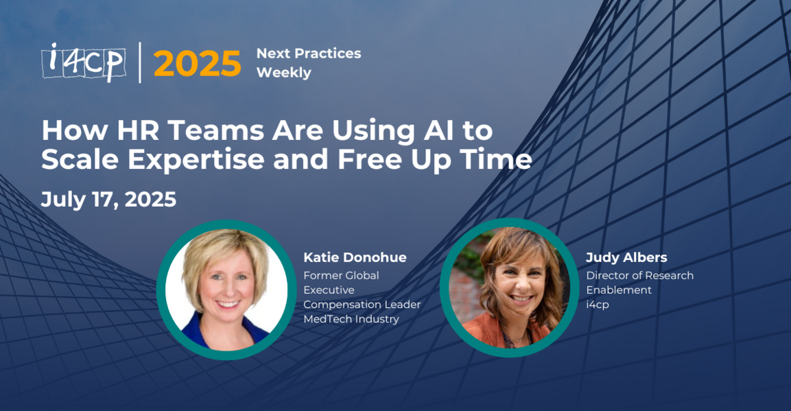 How HR Teams Are Using AI to Scale Expertise and Free Up Time - 2025 Next Practices Weekly