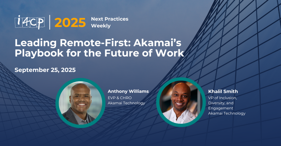 2025 Next Practices Weekly - Leading Remote-First Akamai’s Playbook for the Future of Work Hero