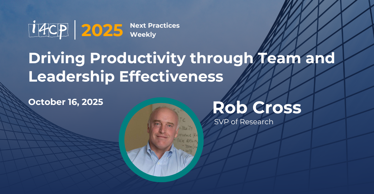 2025 Next Practices Weekly Driving Productivity through Team and Leadership Effectiveness Hero