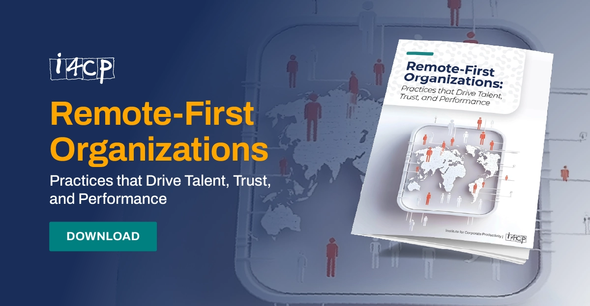 Remote-First Work: Practices that Drive Talent, Trust, and Performance