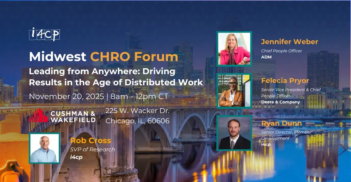 Midwest CHRO Forum: Leading from Anywhere: Driving Results in the Age of Distributed Work