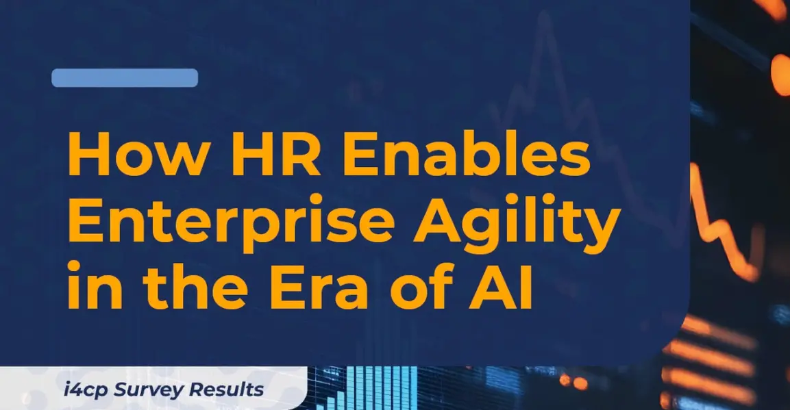 How HR Enables Enterprise Agility in the Era of AI