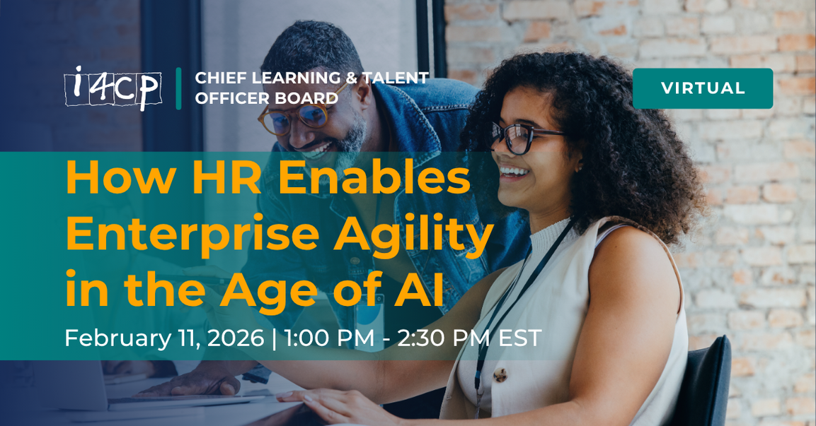 Chief Learning & Talent Officer Board Virtual Meeting - How HR Enables Enterprise Agility in the Age of AI