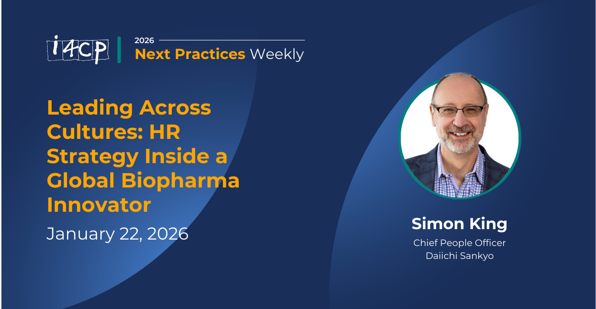 2026 Next Practices Weekly   Leading Across Cultures HR Strategy Inside a Global Biopharma Innovator Hero