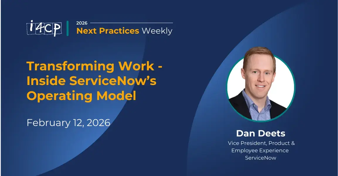 Transforming Work - Inside ServiceNow’s Operating Model: 2026 Next Practices Weekly