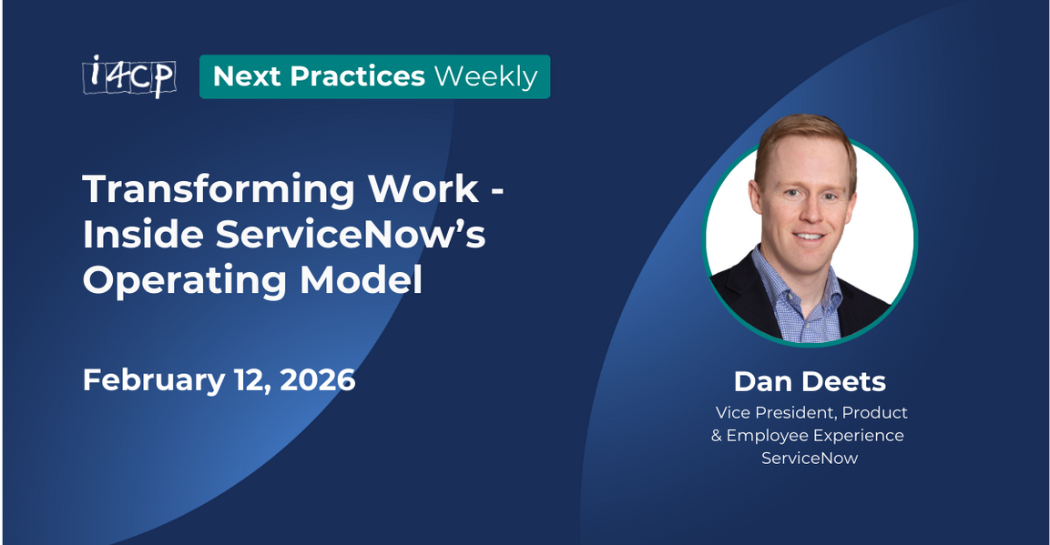 Transforming Work - Inside ServiceNow’s Operating Model: 2026 Next Practices Weekly