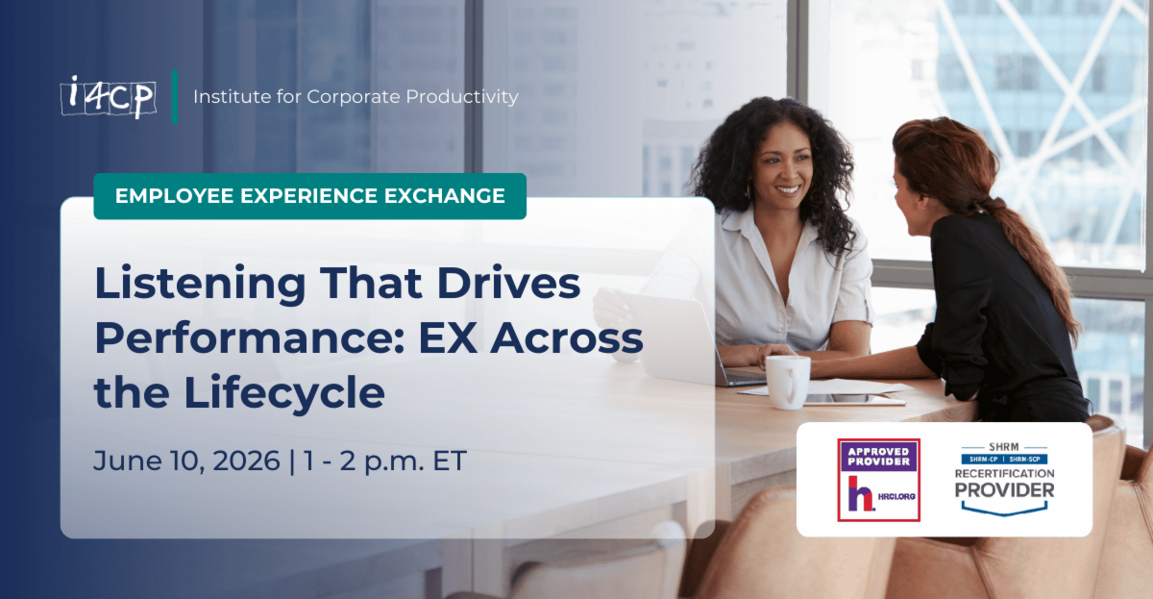 Listening That Drives Performance: EX Across the Lifecycle - Employee Experience Exchange