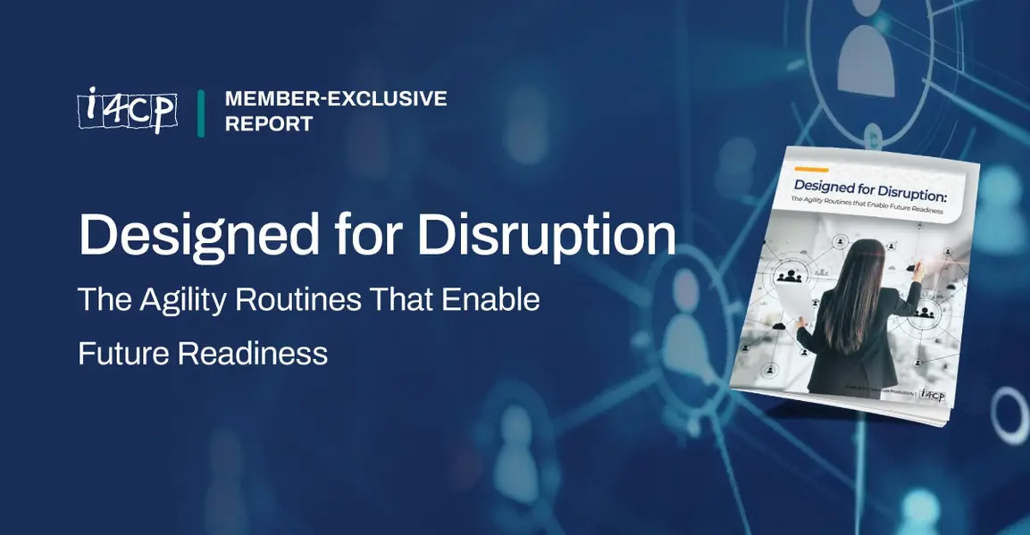 Designed for Disruption: The Agility Routines that Enable Future Readiness 