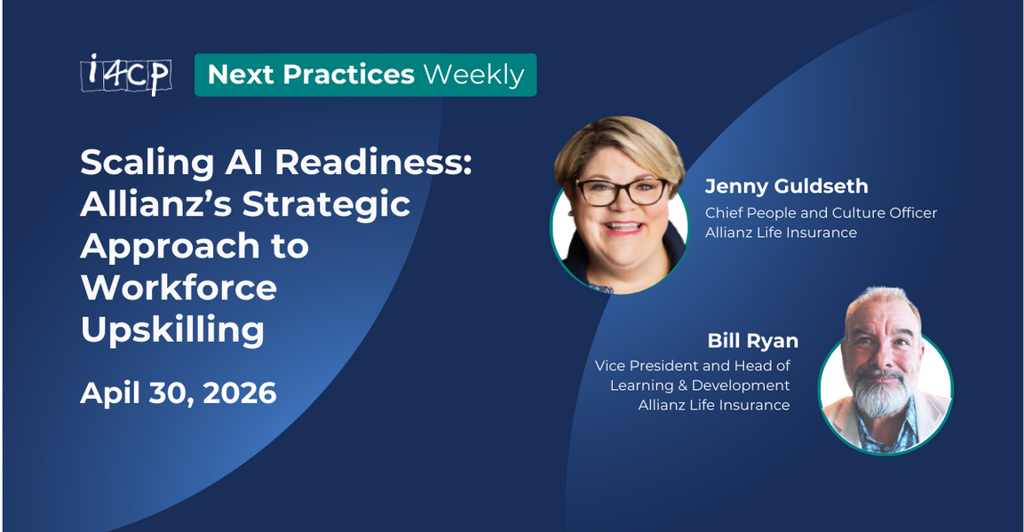 2026 Next Practices Weekly - Scaling AI Readiness Allianz’s Strategic Approach to Workforce Upskilling Hero