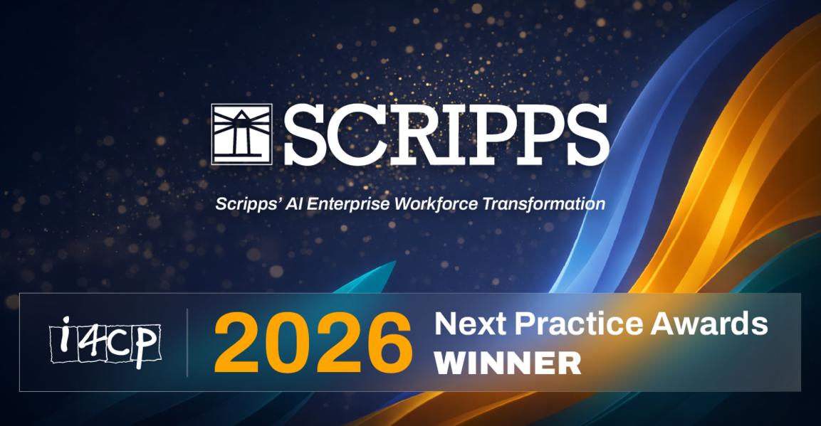 Scripps’ AI Enterprise Workforce Transformation