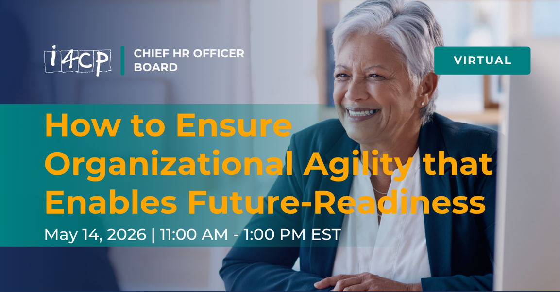 Chief HR Officer Board May 2026 Virtual Meeting - How to Ensure Organizational Agility that Enables Future-Readiness