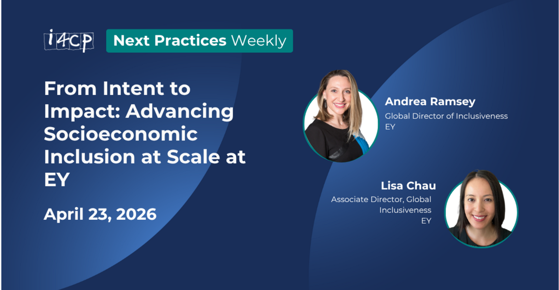From Intent to Impact: Advancing Socioeconomic Inclusion at Scale at EY - 2026 Next Practices Weekly