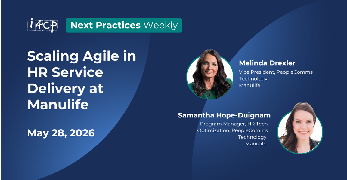 2026 Next Practices Weekly - Scaling Agile in HR Service Delivery at Manulife Hero v4