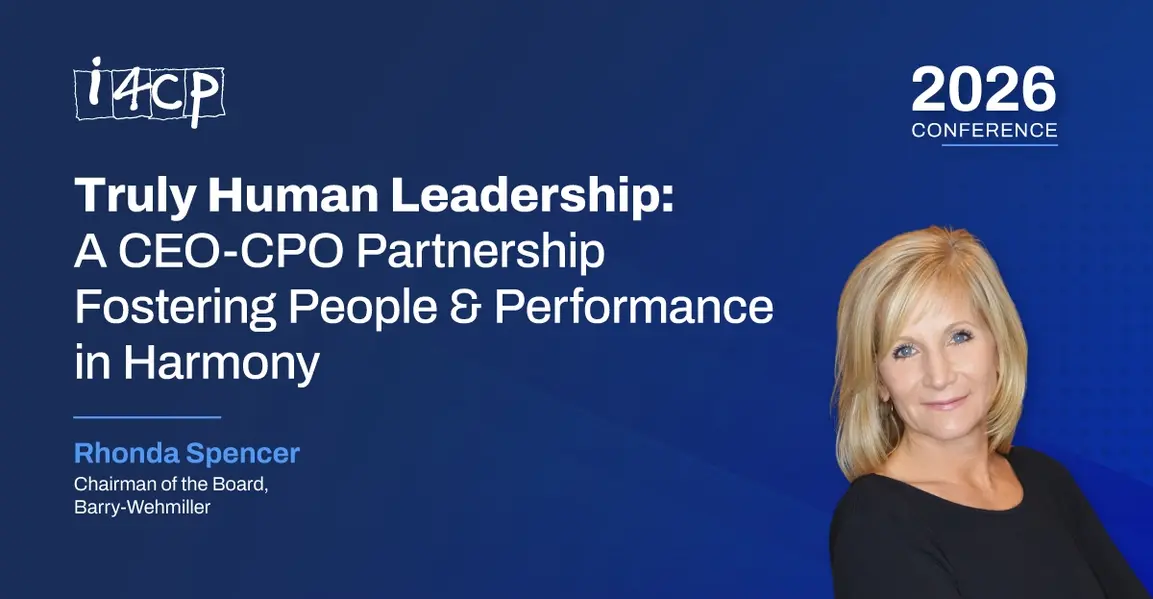 Truly Human Leadership: A CEO-CPO Partnership | Barry-Wehmiller | i4cp 2026 Conference
