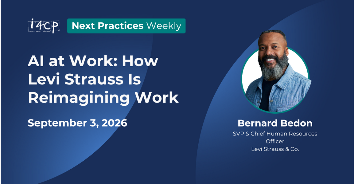 2026 Next Practices Weekly - AI at Work How Levi Strauss Is Reimagining Work Hero