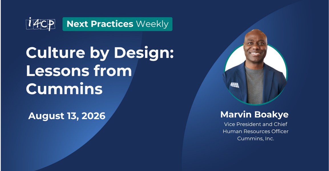 Culture by Design: Lessons from Cummins - 2026 Next Practices Weekly