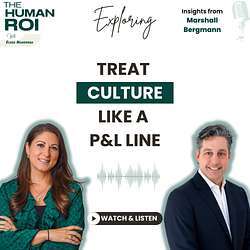 Treat Culture Like a P&L Line - The Human ROI