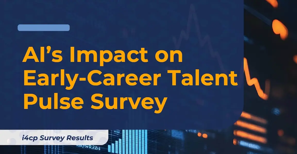 AI’s Impact on Early-Career Talent Pulse Survey Results