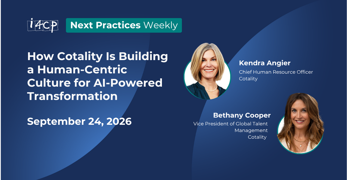 2026 Next Practices Weekly - How Cotality Is Building a Human-Centric Culture for AI-Powered Transformation Hero 