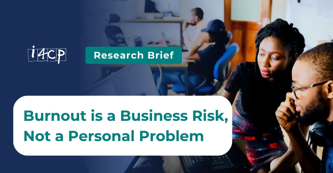 Burnout Is a Business Risk, Not a Personal Problem 