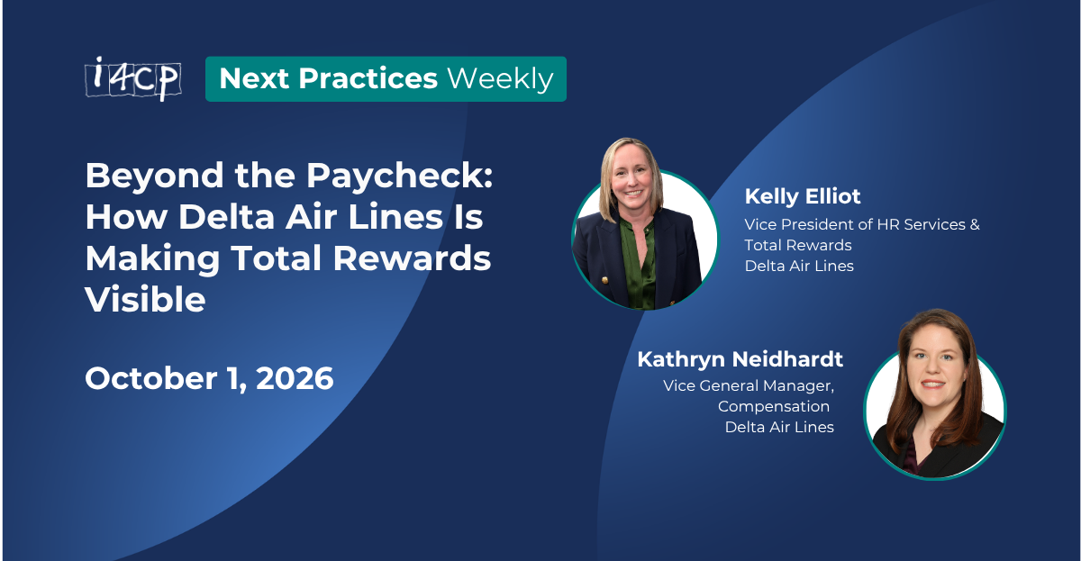 2026 Next Practices Weekly   Beyond the Paycheck  How Delta Air Lines Is Making Total Rewards Visible Hero