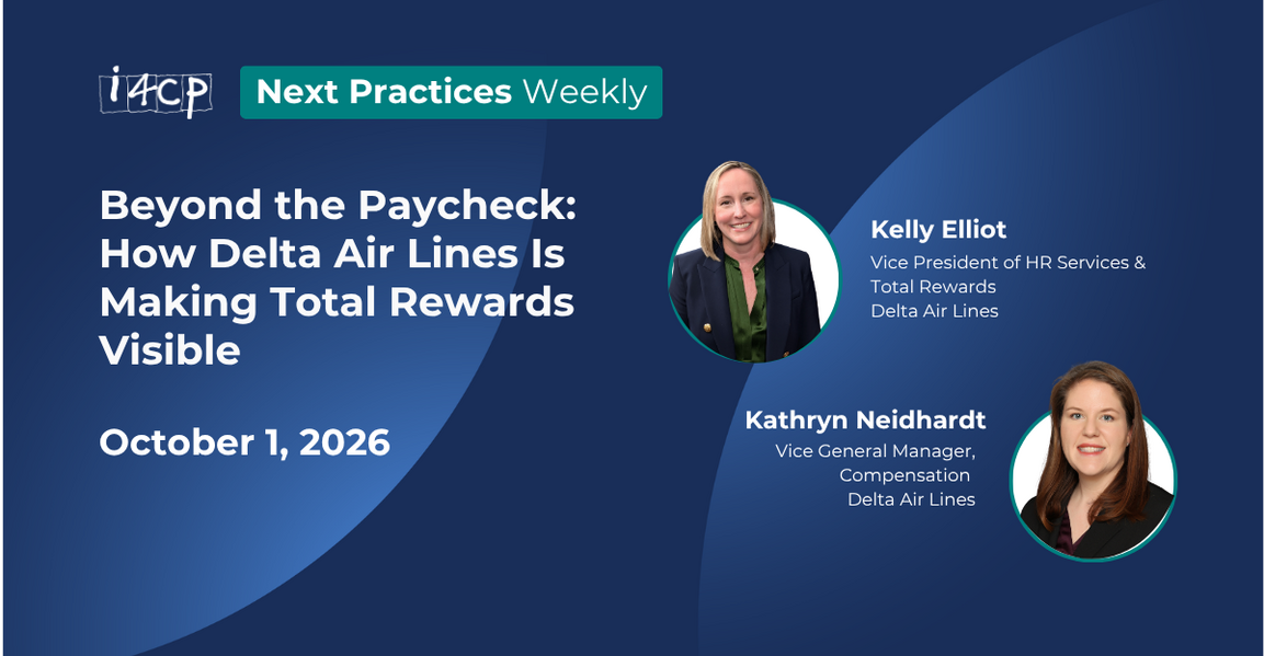 2026 Next Practices Weekly - Beyond the Paycheck  How Delta Air Lines Is Making Total Rewards Visible Hero