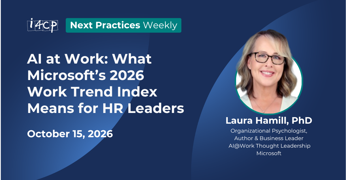 2026 Next Practices Weekly   AI at Work What Microsoft’s 2026 Work Trend Index Means for HR Leaders Hero v3